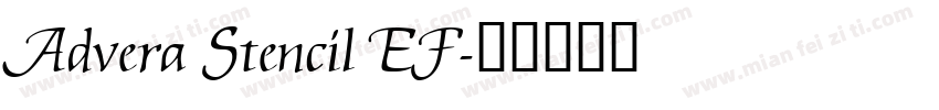 Advera Stencil EF字体转换